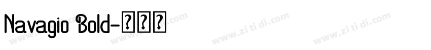 Navagio Bold字体转换